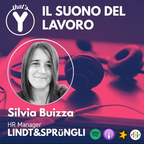 "Il Suono del Lavoro" con Silvia Buizza LINDT&SPRüNGLI