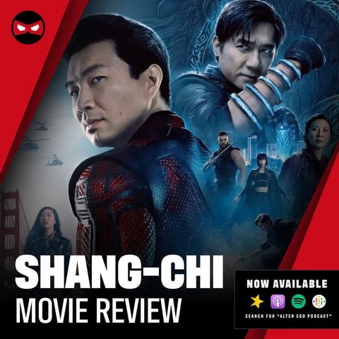 Episode 73 - Shang Chi!