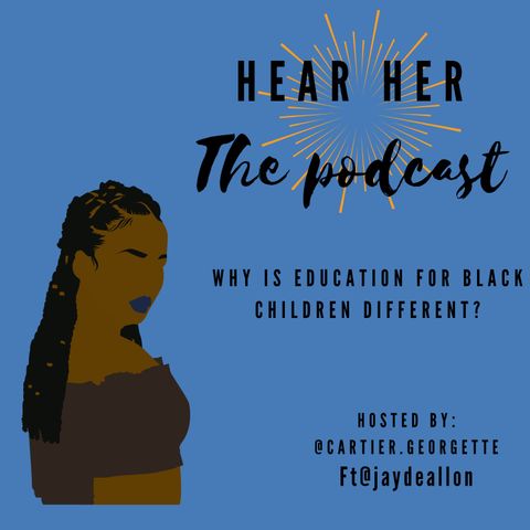 Ep. 06: Why Is Education for Black Children Different?