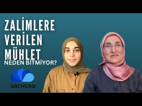 ALLAH ZALİMLERE VERDİĞİ SÜREYİ NEDEN SONLANDIRMIYOR  - EMİNE EROĞLU İLE GÖZ HİZASI