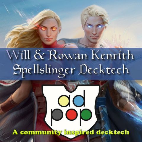 Commander ad Populum Ep 103 - Will and Rowan Kenrith Decktech