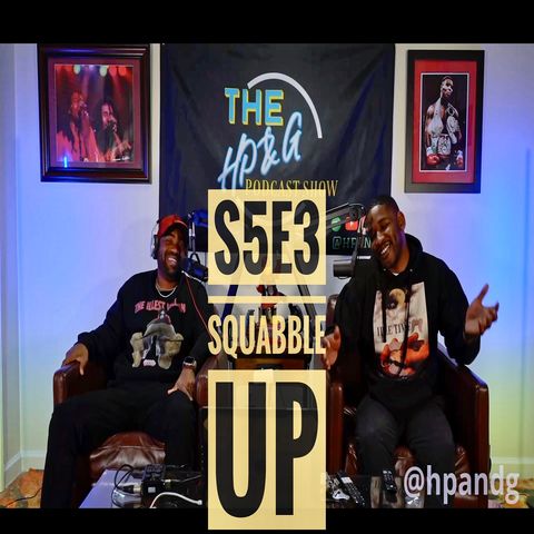 S5E3 SQUABBLE UP