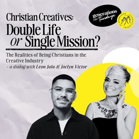 #GOTDialog 004: Christian Creatives: Double Life or Single Mission | Leon Jala & Jaclyn Victor