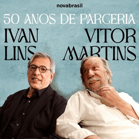 TEASER: Ivan Lins e Vítor Martins - 50 anos de parceria
