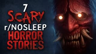 7 r/Nosleep HORROR Stories to chill you this summer
