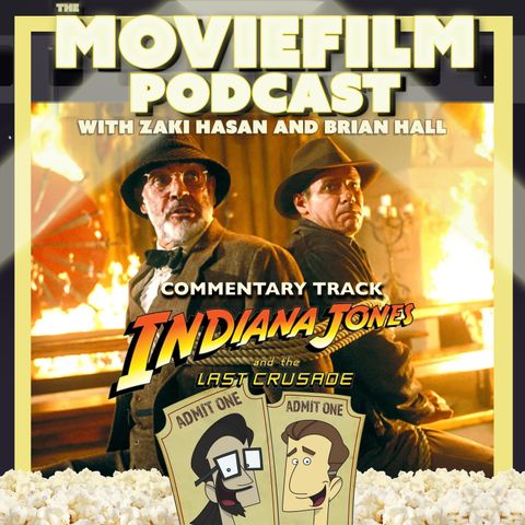 Commentary Track: Indiana Jones and the Last Crusade