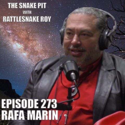 Rafa Marin | The Snake Pit Episode 273