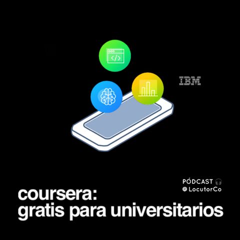 Cursos de Coursera con Google e IBM, gratis y con certificado