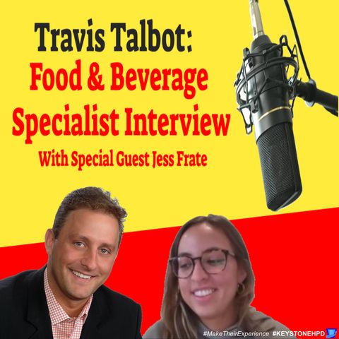 Travis Talbot: Food & Beverage Specialist Interview | Ep. #297