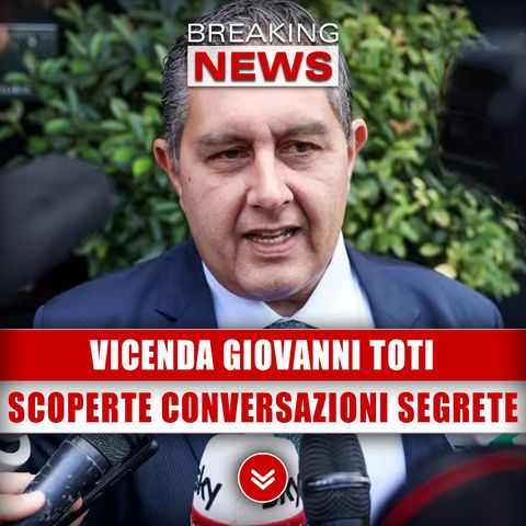 Vicenda Giovanni Toti: Scoperte Conversazioni Segrete!