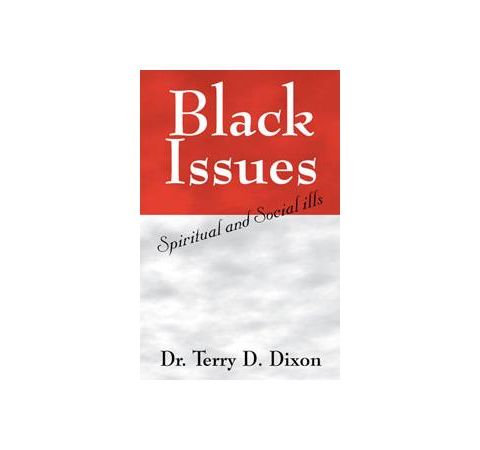 Black Man in Crisis:Part 4~Return to the Legacy, Apostle-Dr. Terry Dixon, Ph. D.
