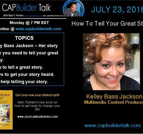 CAPBuilder Talk  - How to tell your great story