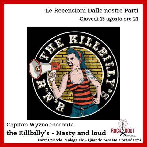 22Puntata - The Killbilly's - Nasty and loud