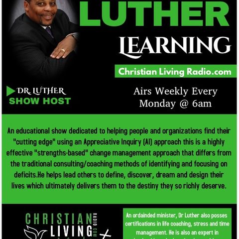 The Dr. Luther Show 03 LL_07 01 17