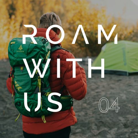 Roam With Us Episode 4 - How To Communicate With Brands