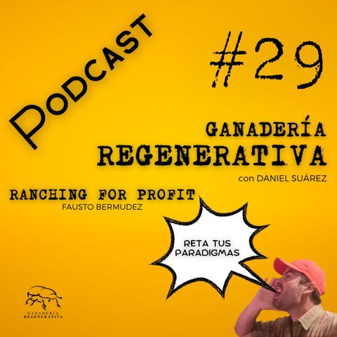 Episodio #29 - Ranching4Profit en Español