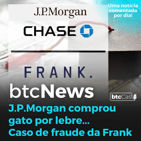BTC News - Mais um caso de fraude, agora envolvendo o JP Morgan!