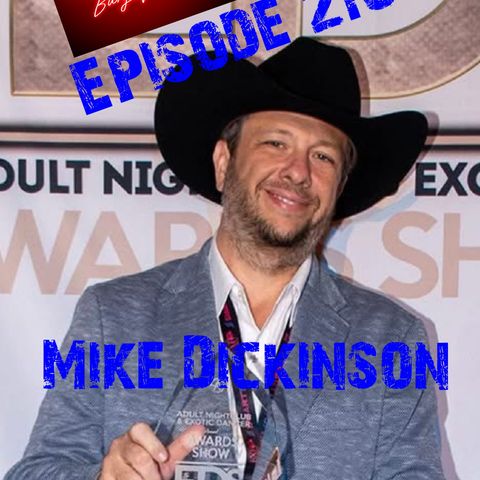 Episode 216 - Mike Dickinson