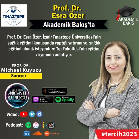 Prof. Dr. Esra Özer -  İzmir Tınaztepe Üniversitesi Tıp Fak. Dekanı