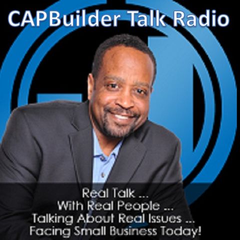 CAPBuilder Talk w/Marc Parham -  The Business of Giving Back to the Community