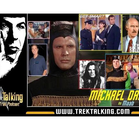 MICHAEL DANTE - Actor, writer best known as Maab from TOS "Friday's Child"