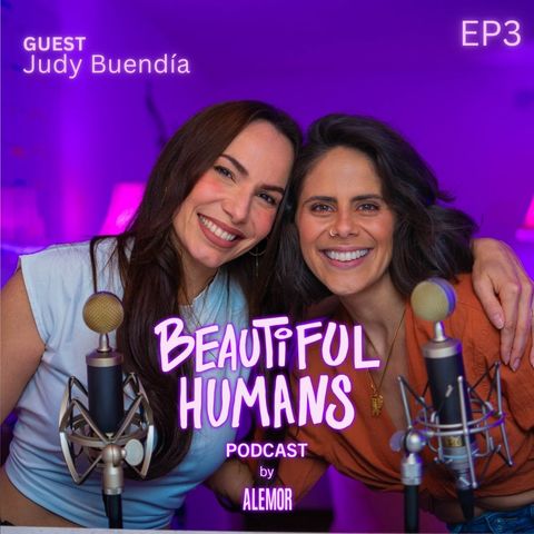 🦋 Judy Buen Dia - Beautiful Humans (Podcast) by ‪AleMor‬