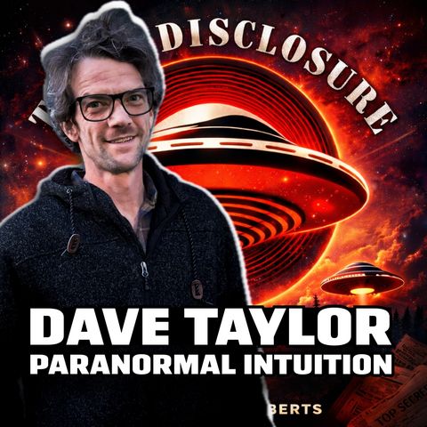 Living With the Paranormal | Ft Dave Taylor
