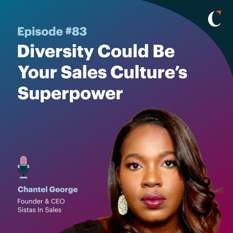 #83: Diversity Could Be Your Sales Culture's Superpower
