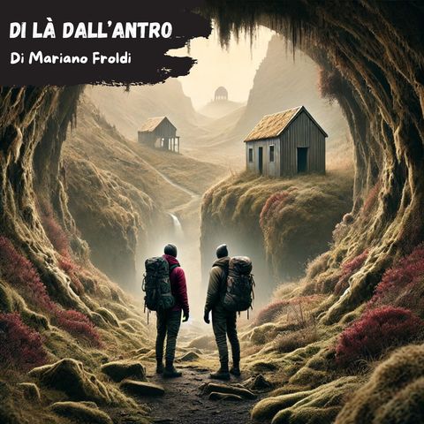 Di là dall'antro
