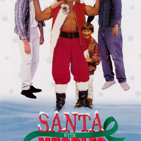 They Called This a Movie Episode 63 - Santa with Muscles (1996)