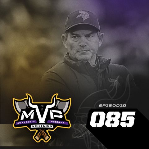MVP 85 – Vikings x Titans