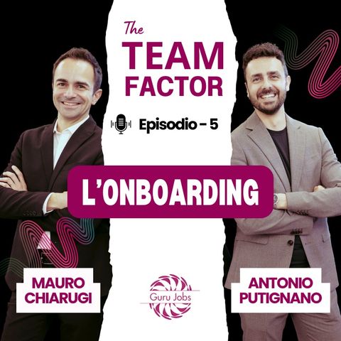 Episodio 5 - L'onboarding