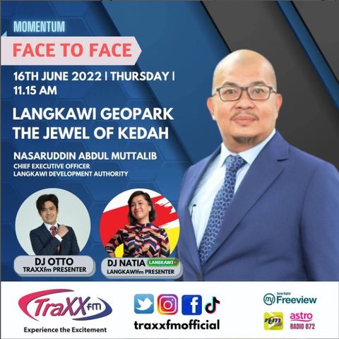 Face to Face : Langkawi Geopark the Jewel of Kedah | Thursday 16th June 2022 | 11:15 am
