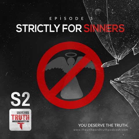 S2EP5: Strictly for Sinners
