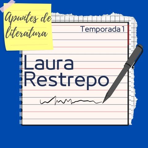 Temporada 1 - Capítulo 1: Laura Restrepo