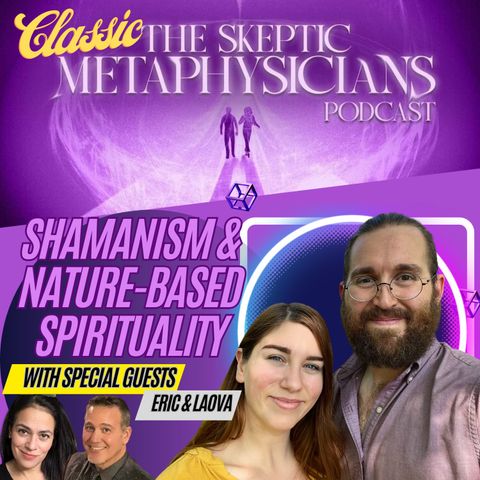 Classic - Shamanism and Nature-Based Spirituality