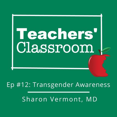 Transgender Awareness with Pediatrician Sharon Vermont