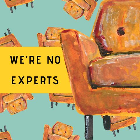 Episode 93 - The We're-No-Experssance