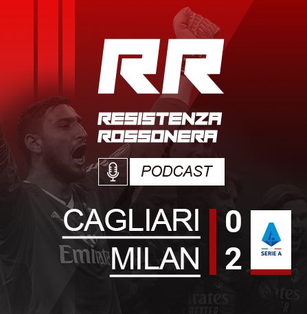 S02 - E28 - Cagliari - Milan 0-2, 18/01/2021