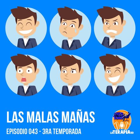 Episodio 043 S4 - Las malas mañas