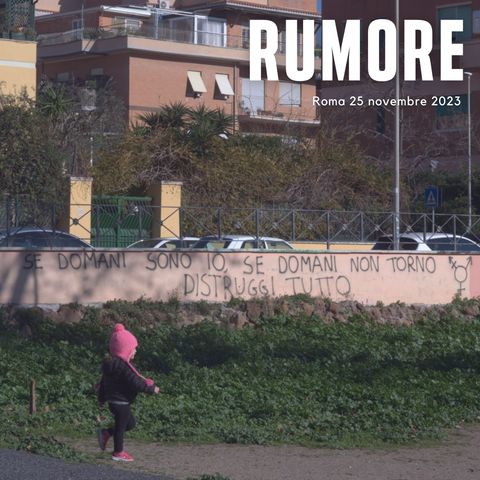 Rumore_Roma 25 novembre 2023 [AISO]