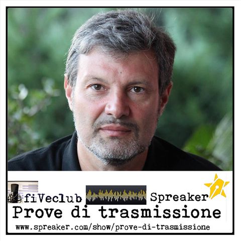 Prove di Trasmissione - Ospite Francesco Crispino