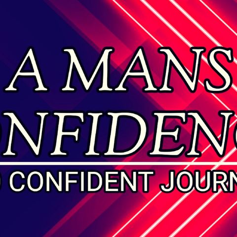 CONFIDENCE AFFIRMATIONS | A MANS PERFECT CONFIDENCE