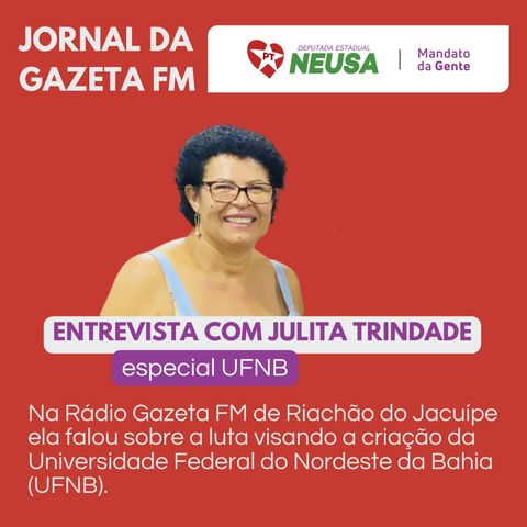 Especial UFNB: entrevista de Julita Trindade na Rádio Gazeta FM