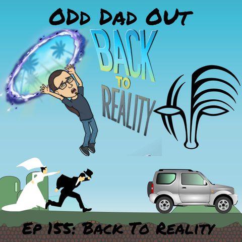 Back To Reality: ODO 155