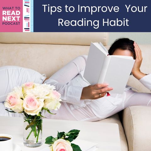#575 Tips to Improve Your Reading Habit