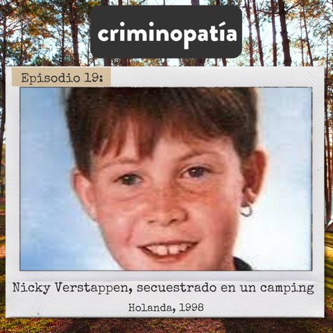 19. Nicky Verstappen, secuestrado en un camping (Holanda, 1998)