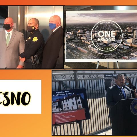 ONME Local Fresno:  Mayor Dyer reveals the 2021-22 budget; Arias calls for ordinance change with blight property owners