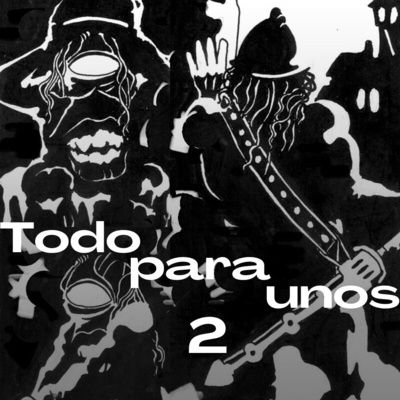Todo para unos. Capítulo 2.