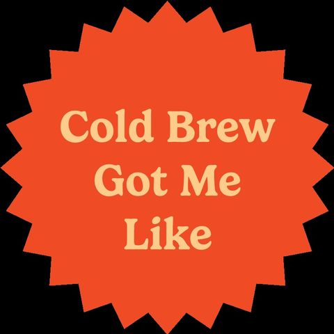 Episode 102: John Philip Cold Brew